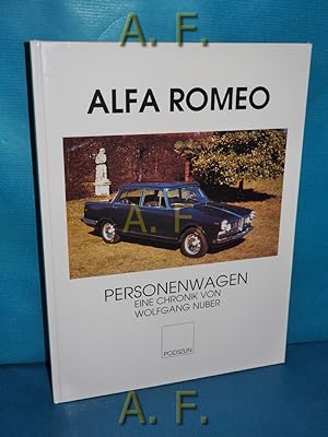 Bild des Verkufers fr Alfa-Romeo-Personenwagen : eine Chronik. Ein Buch der "Markenreihe" zum Verkauf von Antiquarische Fundgrube e.U.