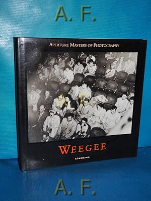 Bild des Verkufers fr Weegee : Aperture masters of photography. [German transl.: Elsbeth Kearful. French transl.: Astride Waliszek] zum Verkauf von Antiquarische Fundgrube e.U.