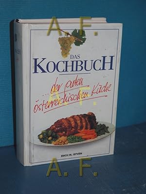 Bild des Verkufers fr Das Kochbuch der alten sterreichischen Kche zum Verkauf von Antiquarische Fundgrube e.U.