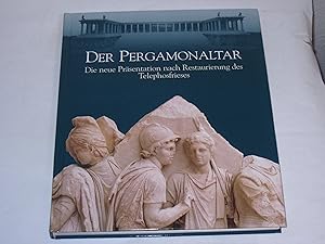 Bild des Verkufers fr Der Pergamonaltar. Die neue Prsentation nach Restaurierung des Telephosfrieses zum Verkauf von Der-Philo-soph