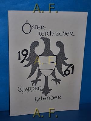 Bild des Verkufers fr Oesterreichischer Wappenkalender 1961 : Wappen bedeutender sterreicher IV. zum Verkauf von Antiquarische Fundgrube e.U.