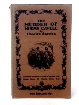 Bild des Verkufers fr The Murder of Nurse Cavell zum Verkauf von World of Rare Books