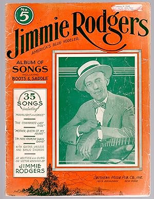 Seller image for Jimmie Rodgers (America's Blue Yodeler) Album of Songs No. 5. 35 Songs. for sale by Truman Price & Suzanne Price / oldchildrensbooks