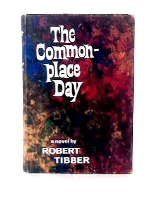 Bild des Verkufers fr The Commonplace Day zum Verkauf von World of Rare Books