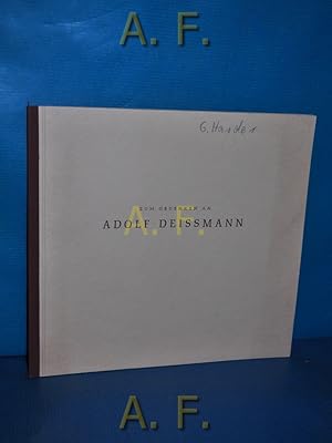 Imagen del vendedor de Zum Gedenken an Adolf Deissmann (1866-1937). Vortrag anllich des 100. Geburtstages von Adolf Deissmann am 7. November 1966, gehalten am 26. April 1967 an der Kirchlichen Hochschule in Berlin. // MIT WIDMUNG von Gnther Harder. a la venta por Antiquarische Fundgrube e.U.