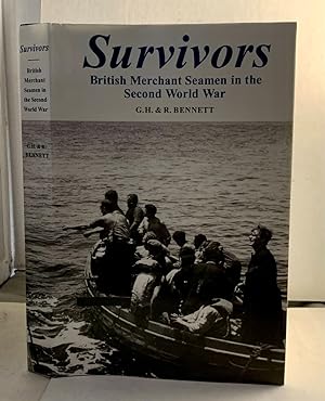 Seller image for Survivors British Merchant Seamen in the Second World War for sale by S. Howlett-West Books (Member ABAA)