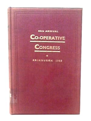 Seller image for Report of the 86th Annual Co-operative Congress . Edinburgh 1955 edited by R.A. Southern for sale by World of Rare Books