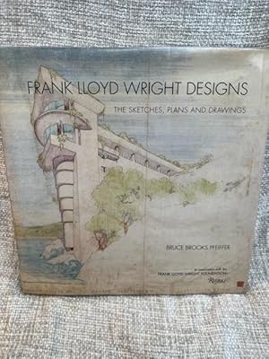 Bild des Verkufers fr Frank Lloyd Wright Designs: The Sketches, Plans, and Drawings zum Verkauf von Anytime Books