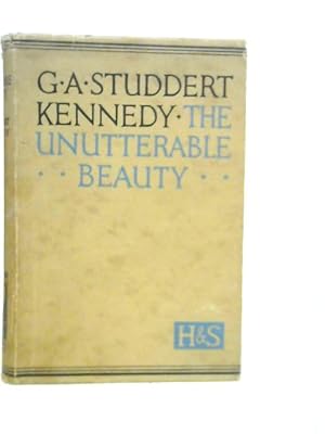 Seller image for The Unutterable Beauty for sale by World of Rare Books