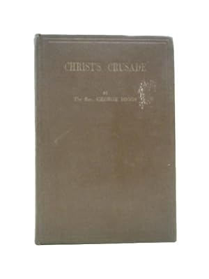 Bild des Verkufers fr Christ's Crusade zum Verkauf von World of Rare Books