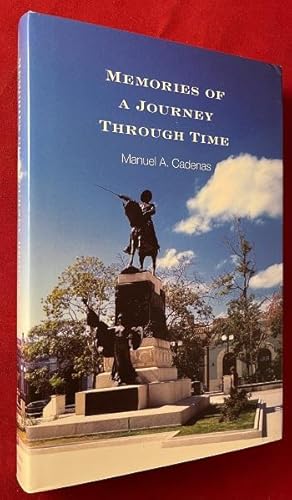 Memories of a Journey Through Time (CUBAN IMMIGRANT / SIGNED 1ST)