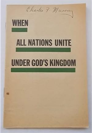 Seller image for When All Nations Unite Under God's Kingdom for sale by Bloomsbury Books