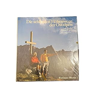 Seller image for DIE SCHNSTEN HHENWEGE DER OSTALPEN. for sale by Nostalgie Salzburg