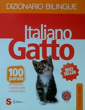 Dizionario bililngue Italiano Gatto. Volume 2