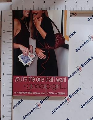 Immagine del venditore per Gossip Girl: You're the One That I Want: A Gossip Girl Novel (Gossip Girl, 6) venduto da Jenson Books Inc