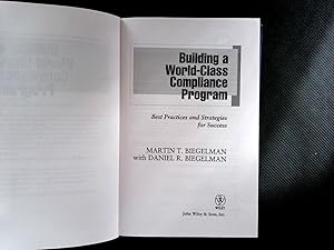 Image du vendeur pour Building a World-Class Compliance Program: Best Practices and Strategies for Success. mis en vente par Antiquariat Bookfarm