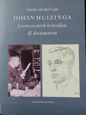Bild des Verkufers fr Johan Huizinga : leven en werk in beelden & documenten. zum Verkauf von Antiquariat Bookfarm