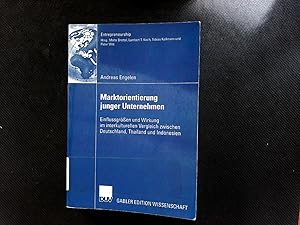 Seller image for Marktorientierung junger Unternehmen: Einflussgren und Wirkung im interkulturellen Vergleich zwischen Deutschland, Thailand und Indonesien. Gabler Edition Wissenschaft : Entrepreneurship. for sale by Antiquariat Bookfarm