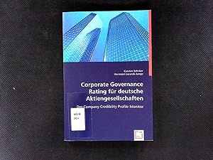 Imagen del vendedor de Corporate Governance Rating fr deutsche Aktiengesellschaften: Der Company Credibility Profile Monitor. a la venta por Antiquariat Bookfarm