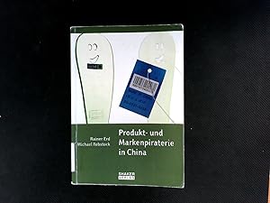 Imagen del vendedor de Produkt- und Markenpiraterie in China. a la venta por Antiquariat Bookfarm