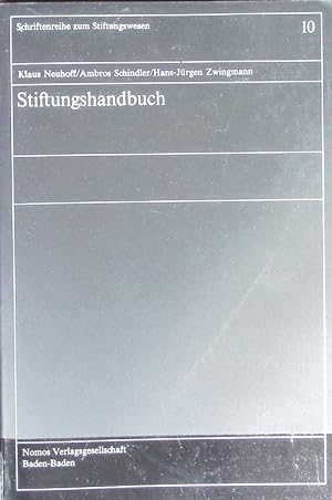 Bild des Verkufers fr Stiftungshandbuch. Schriftenreihe zum Stiftungswesen ; 10. zum Verkauf von Antiquariat Bookfarm