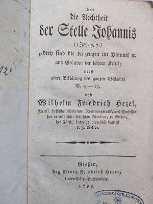 Bild des Verkufers fr Ueber die Aechtheit der Stelle Johannis (I Joh. 5. 7.) "frey sind die da zeugen im Himmel etc. aus Grnden der hhern Kritik. zum Verkauf von Antiquariat Bookfarm