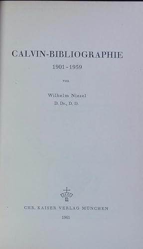Bild des Verkufers fr Calvin-Bibliographie : 1901 - 1959. zum Verkauf von Antiquariat Bookfarm