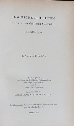 Bild des Verkufers fr Hochschulschriften zur neueren deutschen Geschichte Ausg. 1.: 1945 - 1955. zum Verkauf von Antiquariat Bookfarm