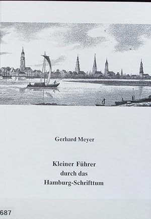 Seller image for Kleiner Fhrer durch das Hamburg-Schrifttum. Beitrge zur Geschichte Hamburgs ; 48. for sale by Antiquariat Bookfarm
