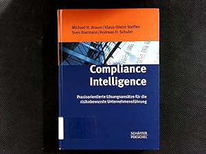 Seller image for Compliance Intelligence: Praxisorientierte Lsungsanstze fr die risikobewusste Unternehmensfhrung. for sale by Antiquariat Bookfarm