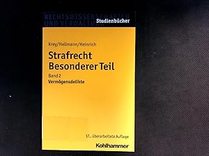 Immagine del venditore per Strafrecht Besonderer. Band 2: Verm�gensdelikte (Studienb�cher Rechtswissenschaft, Band 2). venduto da Antiquariat Bookfarm