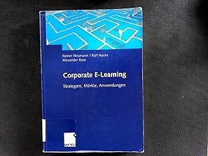 Seller image for Corporate E-Learning. Strategien, Mrkte, Anwendungen. for sale by Antiquariat Bookfarm