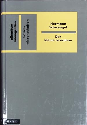 Seller image for Der kleine Leviathan : politische Zivilisation um 1900 und die amerikanische Dialektik von Modernisierung und Moderne. Athenums Monografien. for sale by Antiquariat Bookfarm