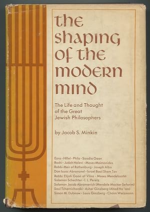 Image du vendeur pour The Shaping of the Modern Mind: The Life and Thought of the Great Jewish Philosophers mis en vente par Between the Covers-Rare Books, Inc. ABAA