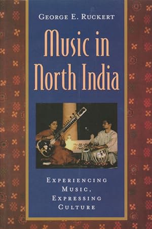 Seller image for Music in North India. Experiencing Music, Expressing Culture. for sale by Asia Bookroom ANZAAB/ILAB
