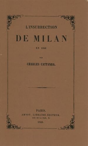 Bild des Verkufers fr L'Insurrection de Milan en 1848. zum Verkauf von FIRENZELIBRI SRL