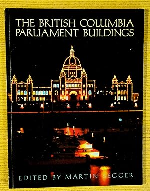 Imagen del vendedor de British Columbia Parliament Buildings, The a la venta por Pistil Books Online, IOBA