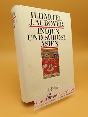 Bild des Verkufers fr Propylen Kunst Geschichte ; Band 21 : Indien und Sdostasien zum Verkauf von Roland Antiquariat UG haftungsbeschrnkt