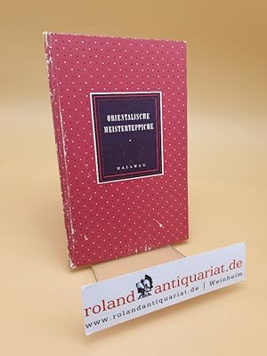 Bild des Verkufers fr Orientalische Meisterteppiche ; Bd. 16 zum Verkauf von Roland Antiquariat UG haftungsbeschrnkt