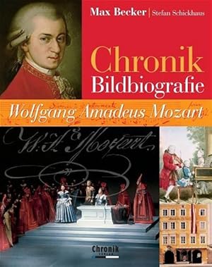 Bild des Verkufers fr Chronik Bildbiografie Wolfgang Amadeus Mozart zum Verkauf von Gerald Wollermann