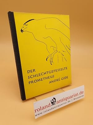 Seller image for Der schlechtgefesselte Prometheus for sale by Roland Antiquariat UG haftungsbeschrnkt