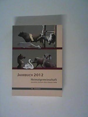 Bild des Verkufers fr Jahrbuch Heimatgemeinschaft Eckernfrde e.V. : 70. Jahrgang, 2012 : Schwansen, Htten, Dnischer Wohld, Stadt Eckernfrde zum Verkauf von ANTIQUARIAT FRDEBUCH Inh.Michael Simon