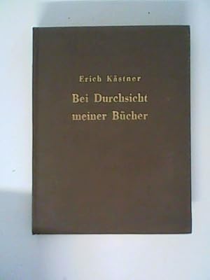 Imagen del vendedor de Bei Durchsicht meiner Bcher. Eine Auswahl aus vier Versbnden a la venta por ANTIQUARIAT FRDEBUCH Inh.Michael Simon