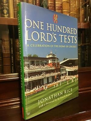Seller image for One Hundred Lord's Tests: A Celebration of the Home of Cricket. for sale by Time Booksellers