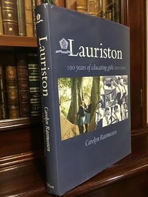 Seller image for Lauriston. 100 Years of Educating Girls 1901-2000. for sale by Time Booksellers