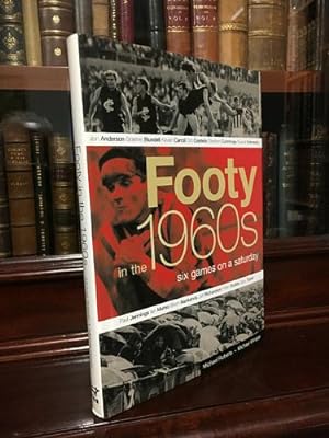 Seller image for Footy in the 1960s: Six Games on a Saturday. for sale by Time Booksellers