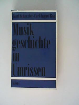 Bild des Verkufers fr Musikgeschichte in Umrissen zum Verkauf von ANTIQUARIAT FRDEBUCH Inh.Michael Simon