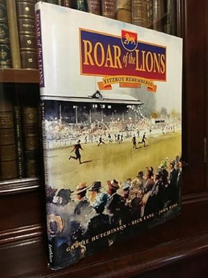 Seller image for Roar of the Lions Fitzroy Remembered 1883-1996. for sale by Time Booksellers