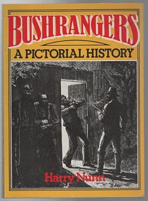 Seller image for Bushrangers. A Pictorial History. for sale by Time Booksellers