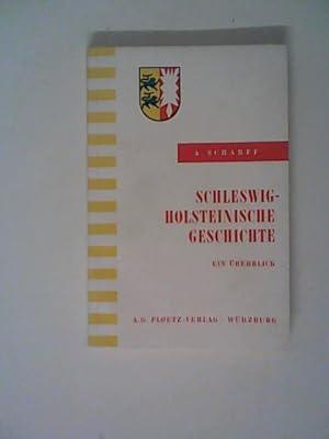 Bild des Verkufers fr Schleswig-Holsteinische Geschichte Ein berblick Sonderdruck aus der Geschichte der deutschen Lnder zum Verkauf von ANTIQUARIAT FRDEBUCH Inh.Michael Simon